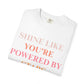 Shine Like You're Powered by Stars T-Shirt, Motivational Tee,