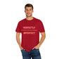 Perfectly Imperfect Unisex T-Shirt - Casual Statement Tee