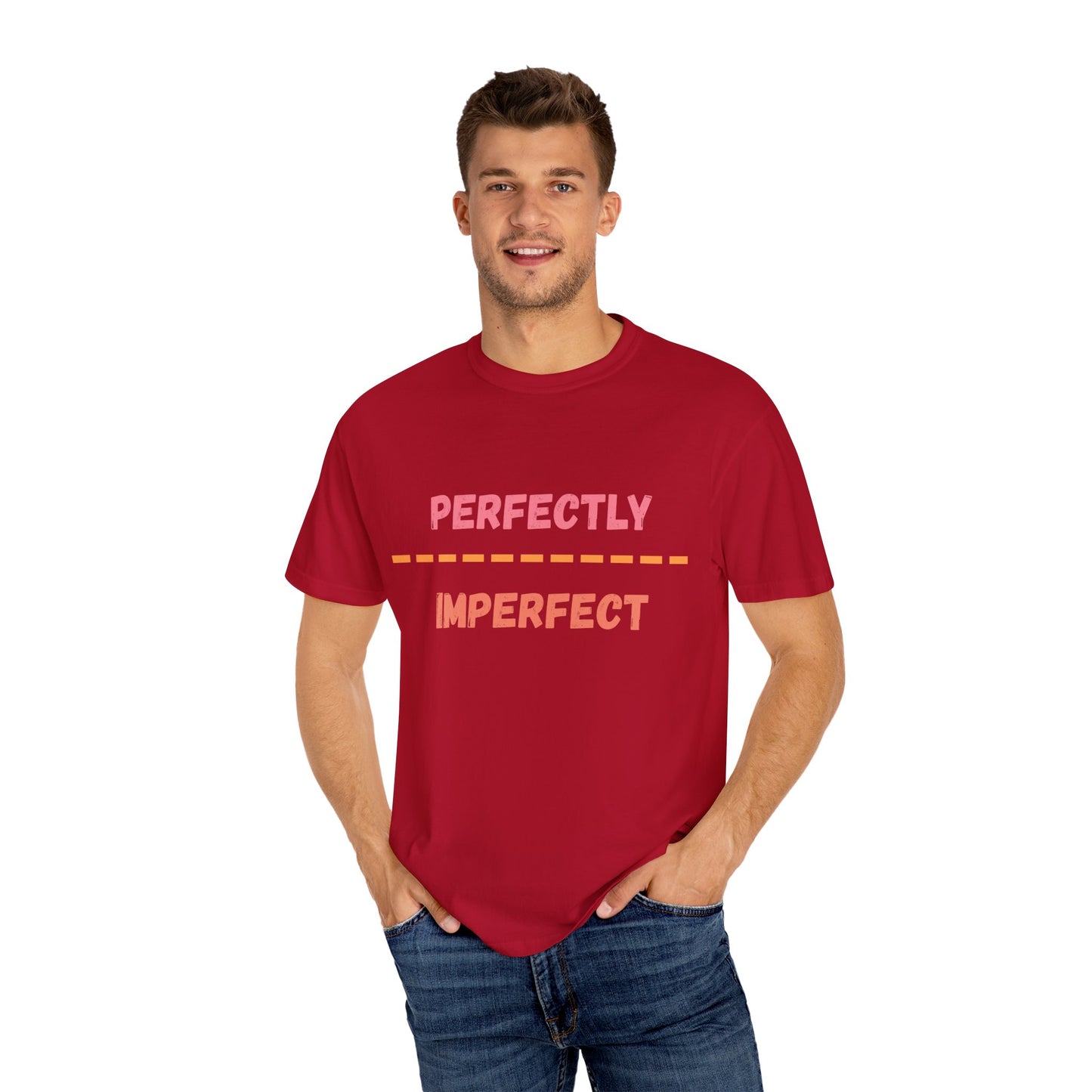 Perfectly Imperfect Unisex T-Shirt - Casual Statement Tee