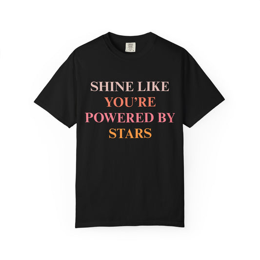 Shine Like You're Powered by Stars T-Shirt, Motivational Tee, Unisex Casual Wear, Gift for Dreamers, Star Lover Apparel, Inspirational [...]